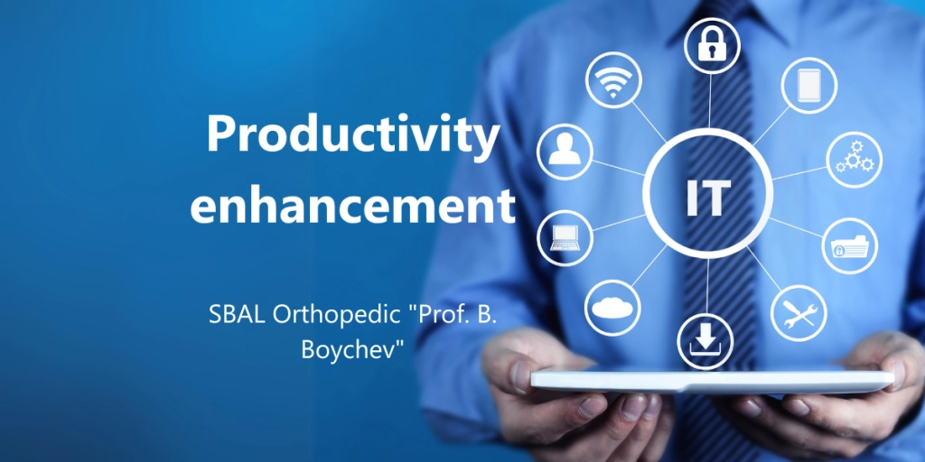 Productivity enhancement - SBAL Orthopedic "Prof. B. Boychev"