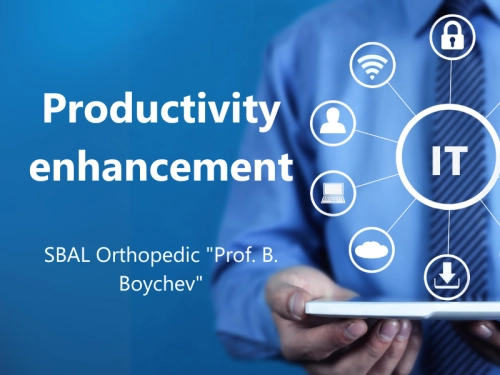 Productivity enhancement - SBAL Orthopedic "Prof. B. Boychev"